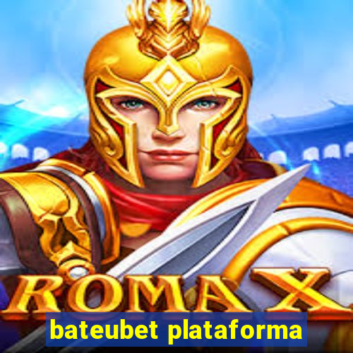 bateubet plataforma